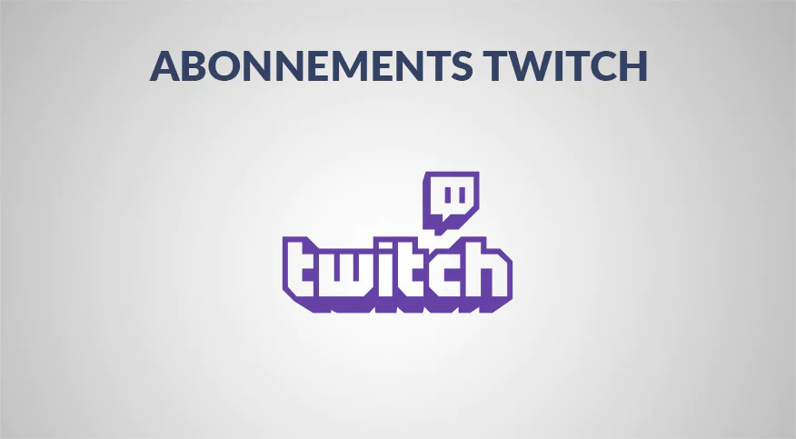 Qu'est-ce qu'un Sub sur Twitch ? [Guide facile]